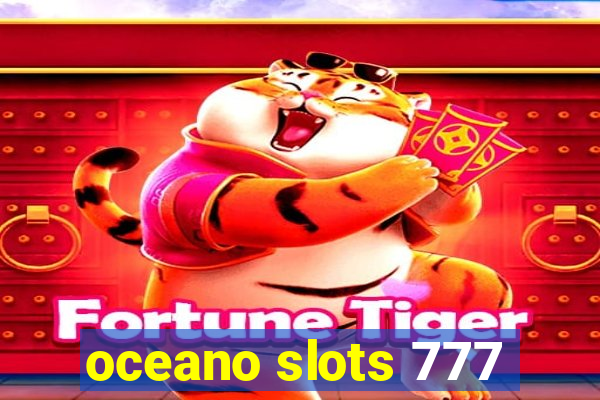 oceano slots 777